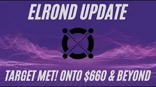ELROND TARGET MET ONTO $660 AND BEYOND!