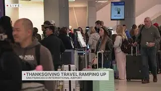 Thanksgiving travel is ramping up at SFO