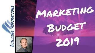 Marketing strategies for small business 2019 | Create a Digital Marketing Budget | Mark Mikelat