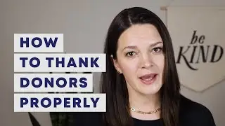 How to Thank Donors Properly