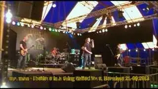 Mr. Man - I Believe In A Thing Called Love (live @ Bernisse On Stage 2013)