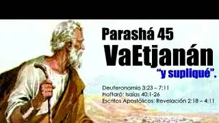 LECTURA DE LA TORAH PARASH&Aacute; #45 VAETJAN&Aacute;N -  AUDIO # 1920 --- ELKY. V. Y LAURITA G. --FECHA 07-08-25
