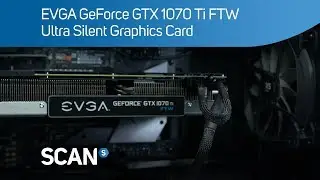 EVGA GeForce GTX 1070 Ti FTW Ultra Silent graphics card - Overview