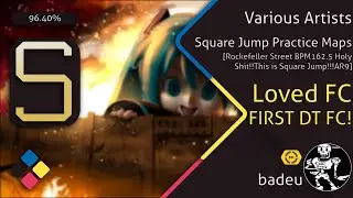 badeu | Various Artists - Square Jump Practice Maps [Rockefeller Street AR9], +DT 96.40% FC #2