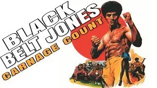 Black Belt Jones (1974) Carnage Count