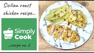 Sicilian roast chicken recipe | Cooking