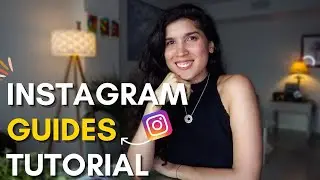 INSTAGRAM GUIDES. HOW TO REPURPOSE CONTENT USING THE NEW FEATURE OF INSTAGRAM
