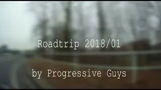 Roadtrip 2018/01 by Progressive Guys