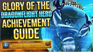 What Are The Chances Achievement Guide For Glory of the Dragonflight Hero