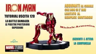 Iron man DeAgostini e l'armatura danneggiata N 120: le piastre posteriori superiori.