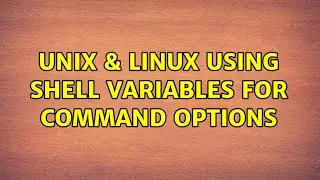 Unix & Linux: Using shell variables for command options (3 Solutions!!)