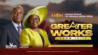 Sola Areogun Ministries |Annual School Of Ministry {ASOM) Day 1, 2026