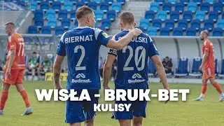 Wisła Płock  - Bruk-Bet Termalica Nieciecza | KULISY 23/24