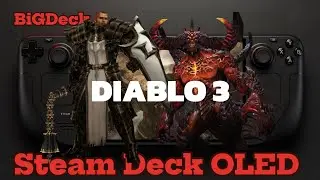 Diablo 3 Collector&rsquo;s Edition on Steam Deck OLED &ndash; Gameplay & Performance Test