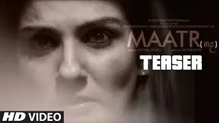 Maatr Official Trailer | Ashtar Sayed | RAVEENA TANDON | Releasing ... -  2017 - 4