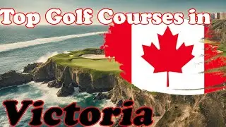 Top Public Golf in Victoria, Canada