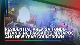 CCTV PATROL: Residential area sa Tondo niyanig ng pagsabog matapos ang New Year countdown