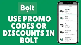 How to Use Promo Codes or Discounts in Bolt App 2025?