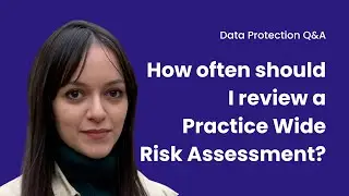 How often should I review a Practice Wide Risk Assessment?