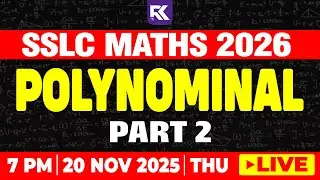 SSLC Mathematics Polynomials - One Shot Quick Revision Part 2/2 | RK Nex