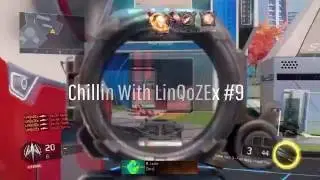 Chillin With LinQoZEx #9