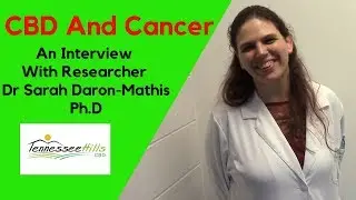 CBD Oil and Cancer with Dr Sarah Daron-Mathis