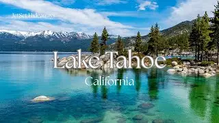 Lake Tahoe: Where Mountains Meet the Sky | JetSet Hideaways
