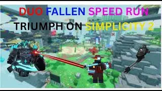 DUO FALLEN SPEED RUN ON SIMPLICITY 2.  [TDS ROBLOX}