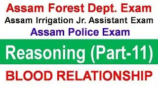 Reasoning Class-11| Assam Forest Dept. Exam/Assam Irrigation Jr. Assistant Exam/Assam Police Exam