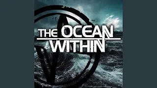 The Ocean within