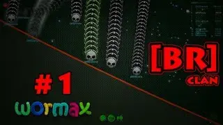 Clan [BR] | Wormax.io | Нарезка #1