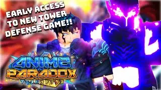 Trying Out *NEW* Anime Tower Defense EARLY ACCESS!!! ANIME PARADOX!! (Roblox)