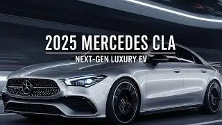 2025 Mercedes-Benz CLA &ndash; The Long-Range Luxury EV Everyone&rsquo;s Talking About!