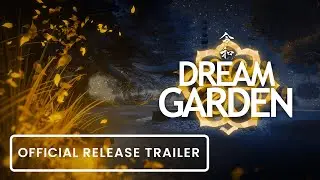 Сад грёз | Релизный трейлер