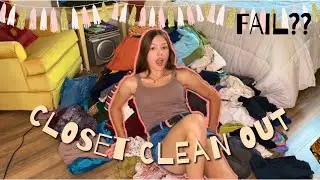 CLOSET CLEAN OUT *fail?!
