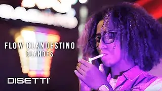 Clandes - Flow Clandestino 🍀 (Video Oficial)