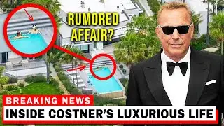 Kevin Costner: Inside The Lavish Life of Yellowstone Star