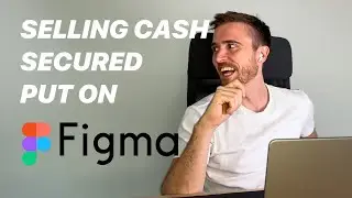 Selling Puts On Figma $FIG