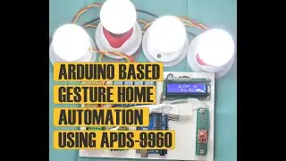 Arduino Based Gesture Home Automation using apds9960.