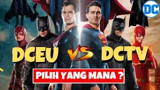DCEU vs DCTV ! PILIH YANG MANA ? | DC Universe Indonesia