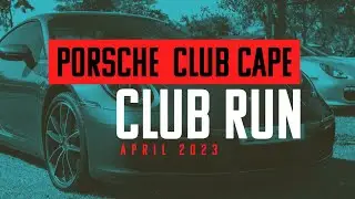 Porsche Club Cape - April 2023 Run