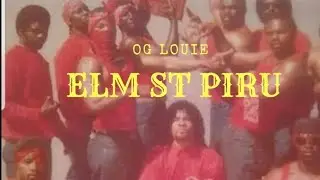 OG Louie Bompton Elm Street Piru Talk History West Coast Politics, Suge Knight, Tupac & UBN