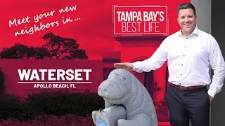 The Resort Style Living of Waterset - Apollo Beach, Florida | A Tampa Bay Community