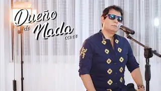 JOS&Eacute; BRITO - DUE&Ntilde;O DE NADA COVER