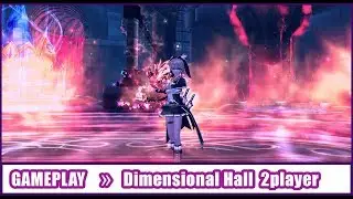 [AuraKingdom] Gameplay &raquo; Dimensional Hall with only 2 player