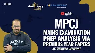 MPCJ Mains Examination | Prep Analysis Via Previous Year Papers by Shubham Sir