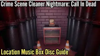 Crime Scene Cleaner Nightmare: Call In Dead, Location Music Box Disc Guide