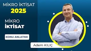 70 ) 2025 Mikro İktisat |TRP Firma Dengesinin Değişmesi | Adem KILIÇ