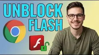 How to Unblock Flash Player on Google Chrome [2026 Tutorial]
