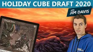 MTG: Праздничный кубический драфт 2020 с Джимом Дэвисом